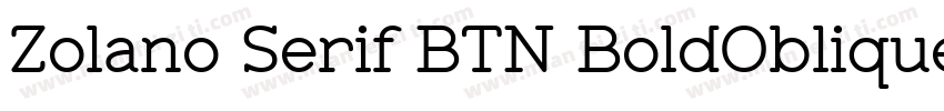 Zolano Serif BTN BoldOblique字体转换